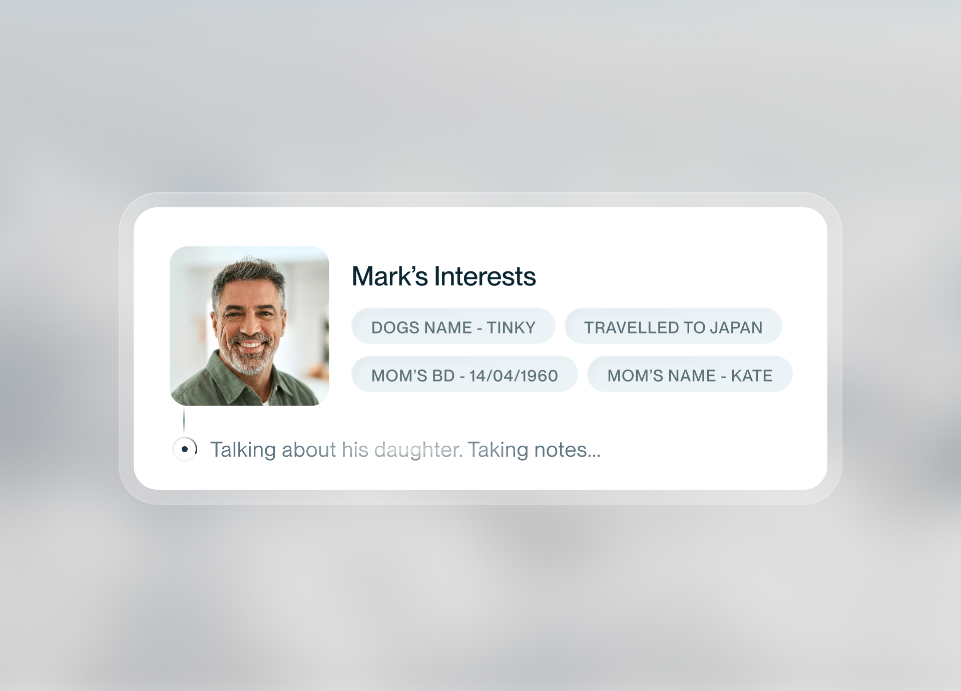 Mark&rsquo;s Interests card with chips noting his dog Tinky, travels to Japan, his mom&rsquo;s name and birthday.